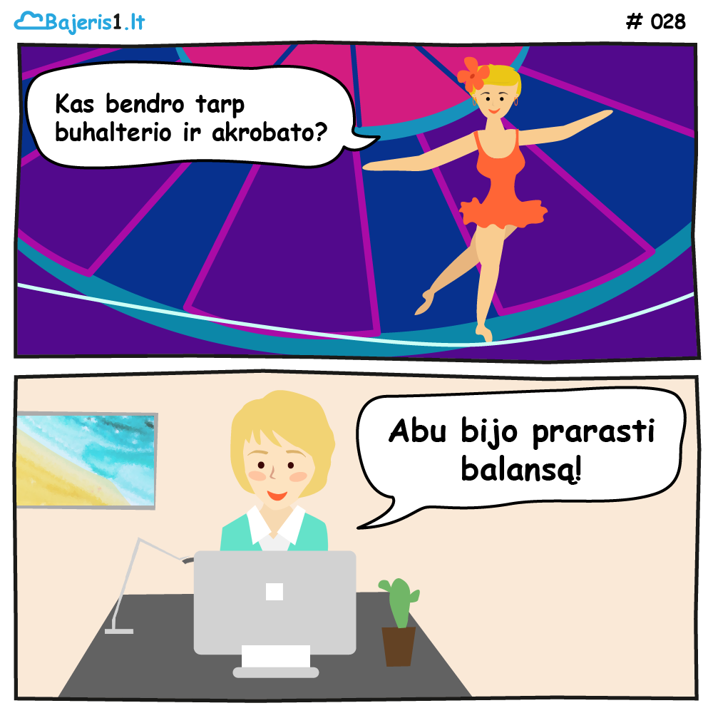 #28 Buhalteris ir akrobatas